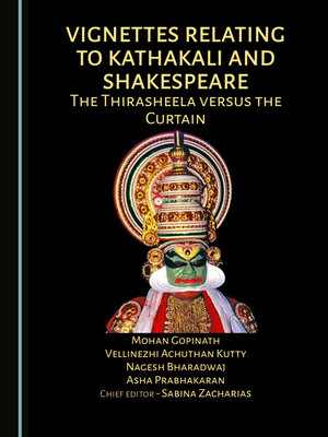 cover image of Vignettes Relating to Kathakali and Shakespeare